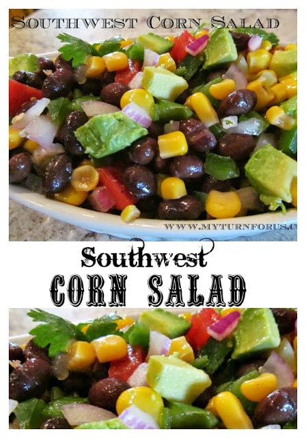 Southwest Corn Salad - My Turn for Us