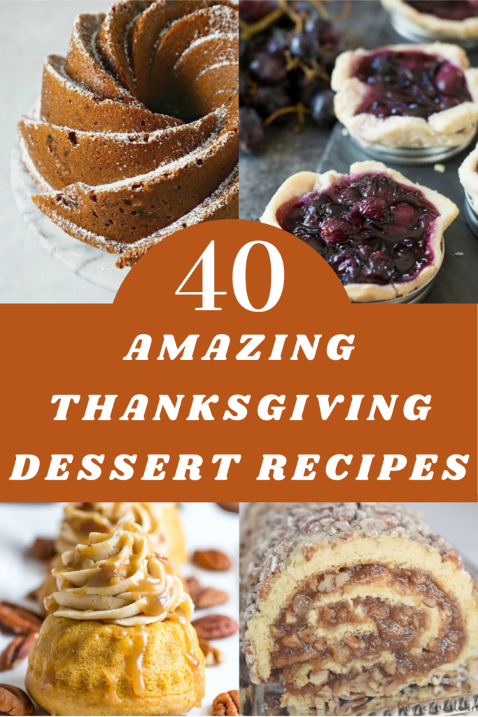 40 Amazing Thanksgiving Dessert Recipes My Turn For Us