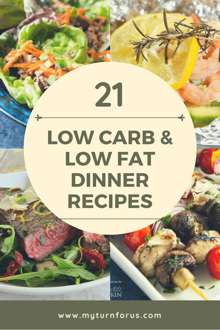 21 Low Fat Recipes And Low Carb Recipes My Turn For Us