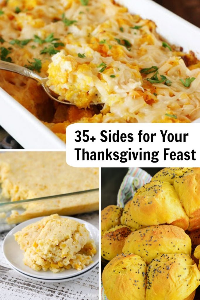 35+ of the best Thanksgiving Dinner Sides - My Turn for Us
